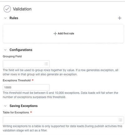 Screenshot of the Validation screen presents an "+ Add first rule" prompt alongside an Exceptions Threshold input box set to 10,000.