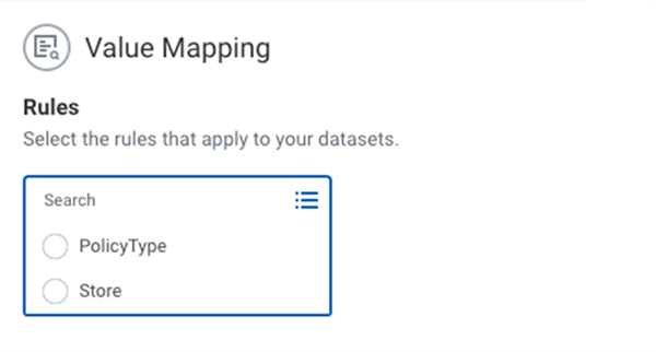 A dropdown menu under Value Mapping rules allows users to search and select rules like PolicyType and Store for their datasets.