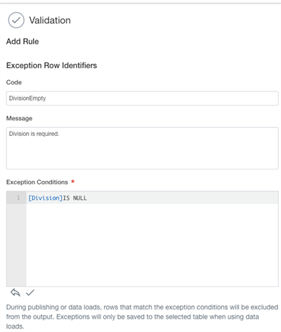 The "Add Rule" validation form displays exception identifiers and specifies the condition "[Division] IS NULL" in a text field.