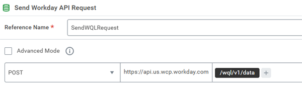 Screenshot of Send Workday API Request with the Reference Name SENDWQLRequest.