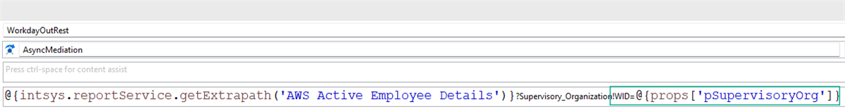 The WorkdayOutRest expression editor highlights a dynamic query parameter tracking the supervisory organization WID property variable.