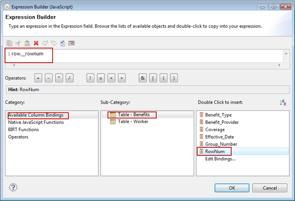 The Expression Builder Window with the following items selected:
Category - Available Column Bindings
Sub-Category - Table - Benefits
Field - RowNum
