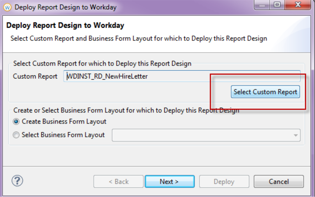 The Deploy Report Design to Workday window with the Select Custom Report button highlighted.