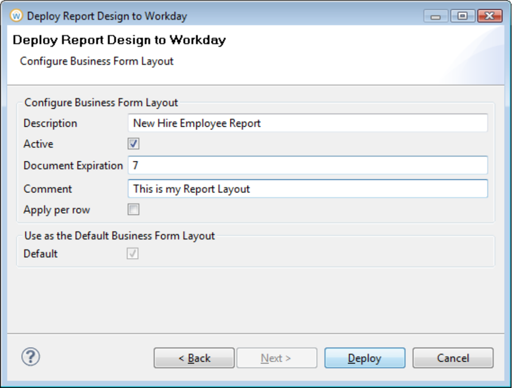 Screenshot of the Deploy Report Design to Workday window with the following fields displayed: Description, Active, Document Expiration, Comment, Apply per row, Default.