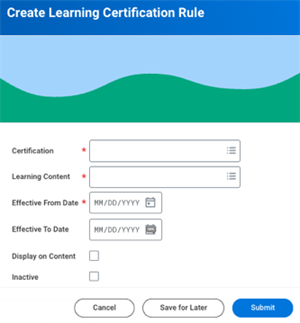 Screenshot of the Create Learning Certification Rule task fields.