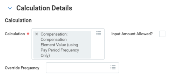 The Calculation Details section showing the Calculation field with a value of Compensation: Compensation Element Value (using Pay Period Frequency Only).