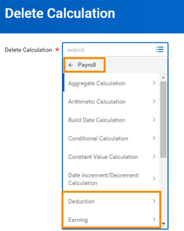 The Deduction and Earning options from the Payroll section in the Delete Calculation prompt.
