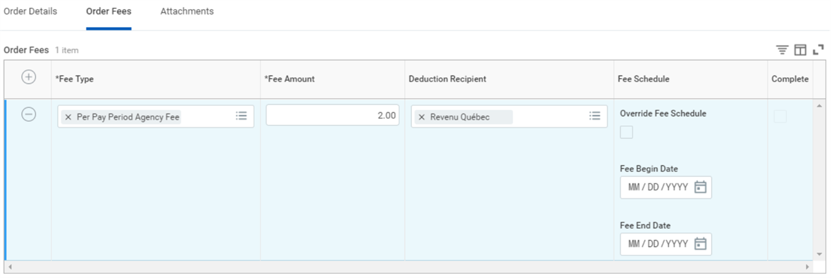 Order Fees with the Fee Type populated as Per Pay Period Agency Fee, Fee Amount populated to 2.00, Deduction Recipient populated to Revenu Que'bec.
