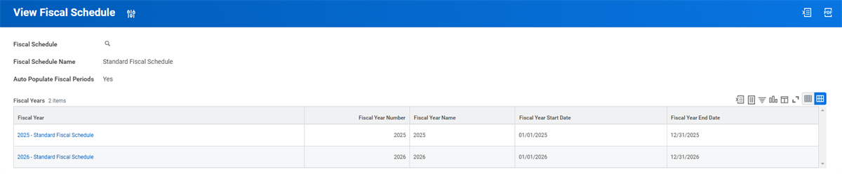 The View Fiscal Schedule report showing the 2025 and 2026 standard fiscal schedules, their numbers, names, start dates, and end dates.