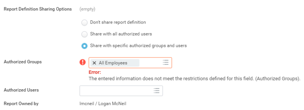Error message under the Authorized Groups field in the Share tab says, The entered information does not meet the restrictions defined for this field. (Authorized Groups).