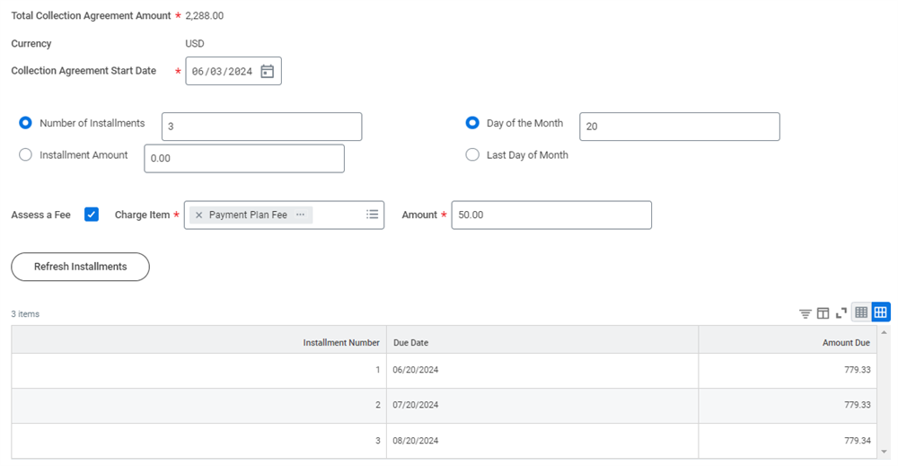 Total Collection Agreement Amount for $2,288.00 and the Collection Agreement Start Date set to 06/03/2024 ,with the Number of Installments set to 3, the Day of the Month set to 20, Assess a Fee selected, Charge Item selected as Payment Plan Fee, and Amount set to 50.00.