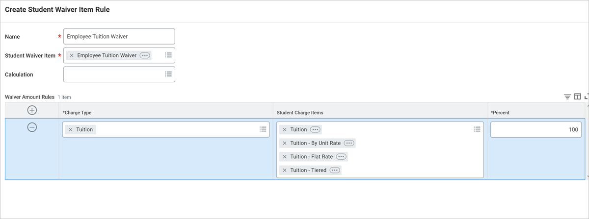 Create Student Waiver Item Rule for Employee Tuition Waiver and the Charge Item populated with Tuition.