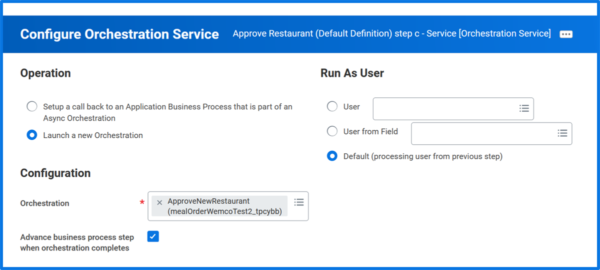The Configure Orchestration Service window showing Launch a new Orchestration selected, with ApproveNewRestaurant assigned as the target orchestration.